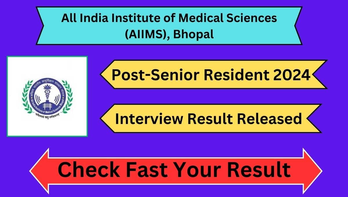 AIIMS, Bhopal Senior Resident 2024