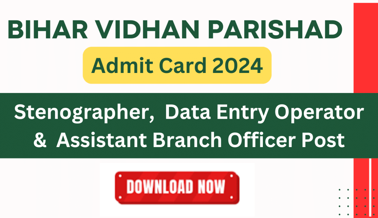 Bihar Vidhan Parishad Admit Card 2024 : Download Admit Card From Direct ...