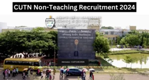 Apply for CUTN Non-Teaching Recruitment 2024 with 14 vacancies in Tamil Nadu. Check eligibility and important dates.