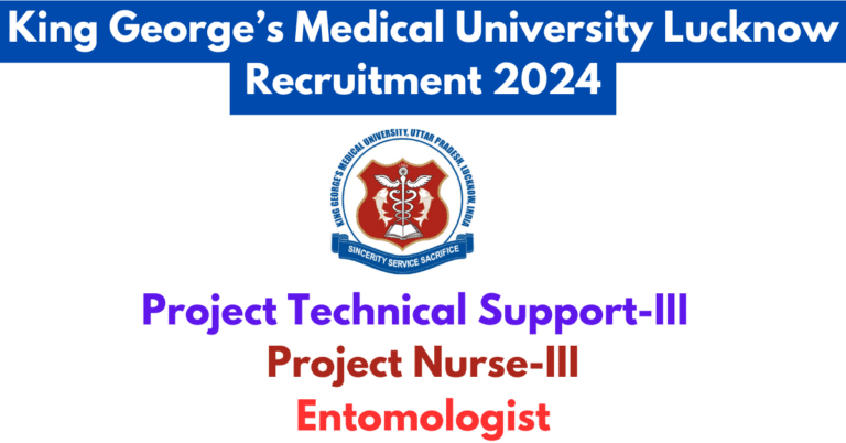 KGMU Lucknow Recruitment 2024