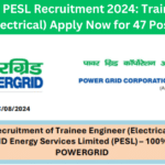 POWERGRID PESL Recruitment 2024