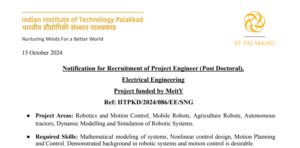 Notification for Recruitment of Project Engineer (Post Doctoral), Electrical Engineering Project funded by MeitY