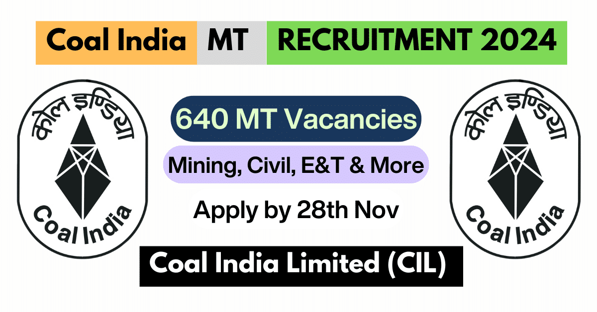 Coal India MT Recruitment 2024 - Apply for 640 Management Trainee Positions via GATE-2024.