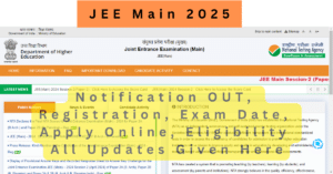 JEE Main 2025 - Guide to India's Premier Engineering Entrance Exam with Dates, Eligibility, and Preparation Tips.