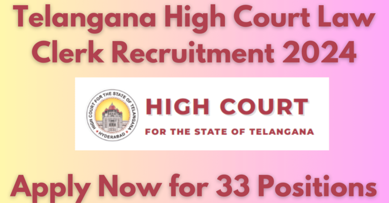 Telangana High Court Law Clerk Recruitment 2024