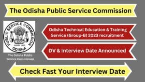 OPSC Odisha Technical Education & Training Service (Group-B) 2023