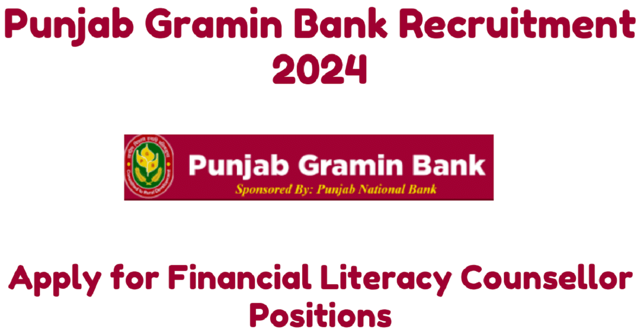 Punjab Gramin Bank Recruitment 2024