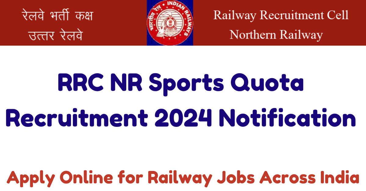 RRC NR Sports Quota Recruitment 2024 Notification