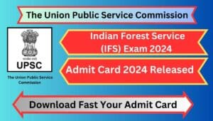 UPSC IFS Admit Card 2024