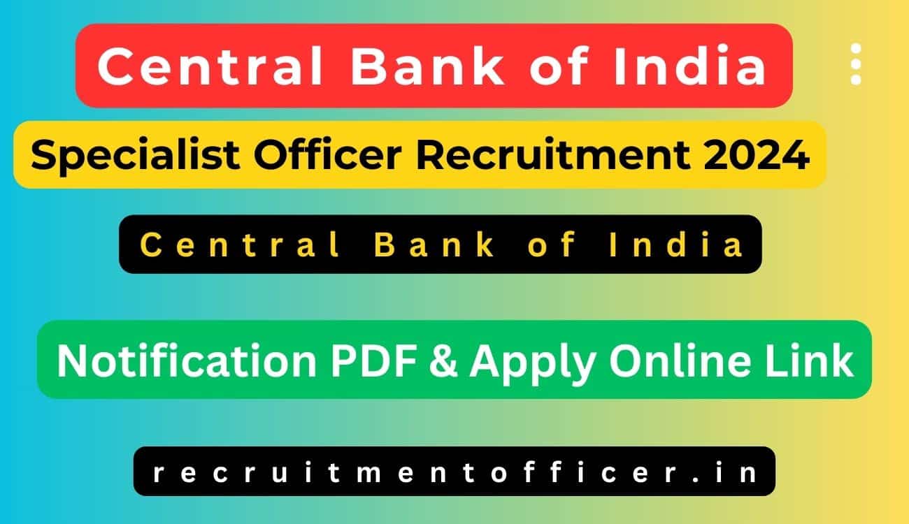 Central Bank of India SO Recruitment 2024