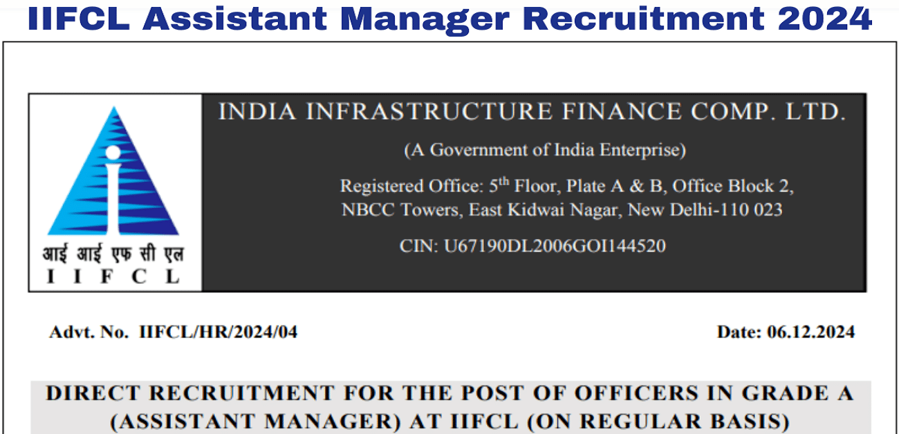 IIFCL Assistant Manager Recruitment 2024
