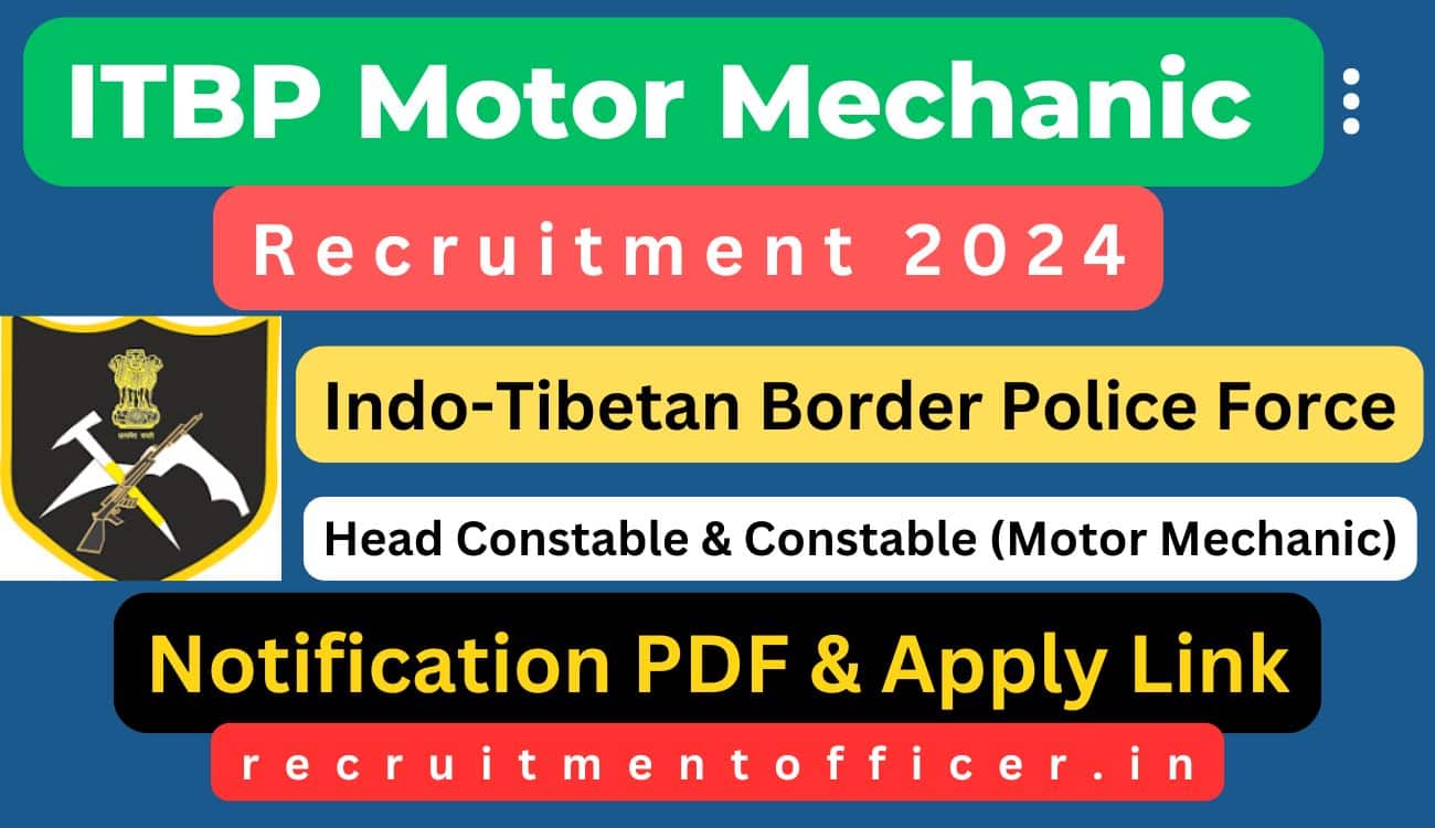 ITBP Moto Mechanic Recruitment 2024