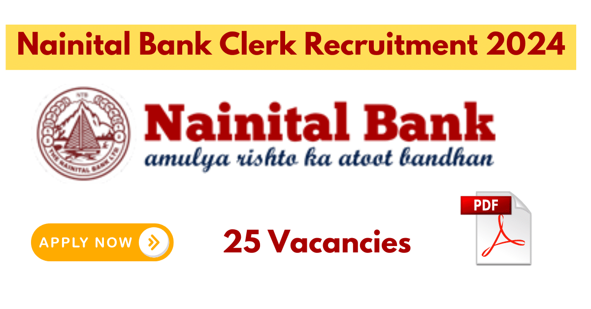 Nainital Bank Clerk Recruitment 2024: 25 Vacancies Available
