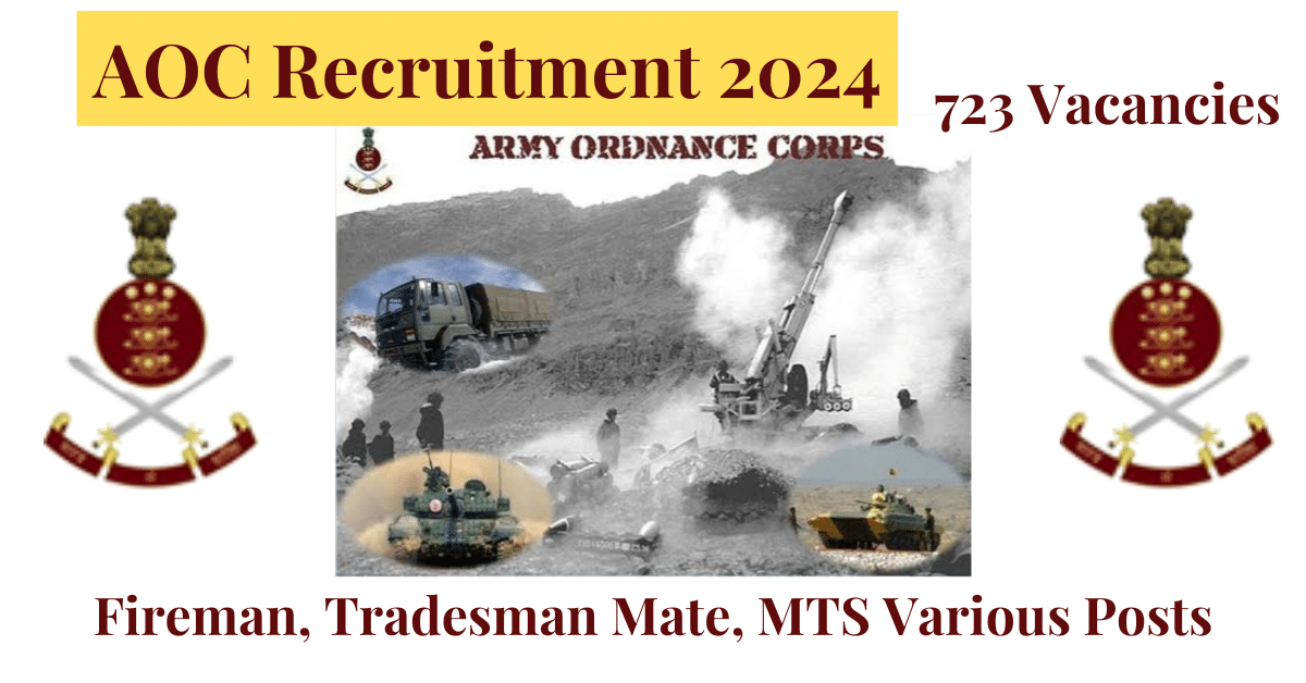 AOC Recruitment 2024: Apply Online for 723 Group C Vacancies