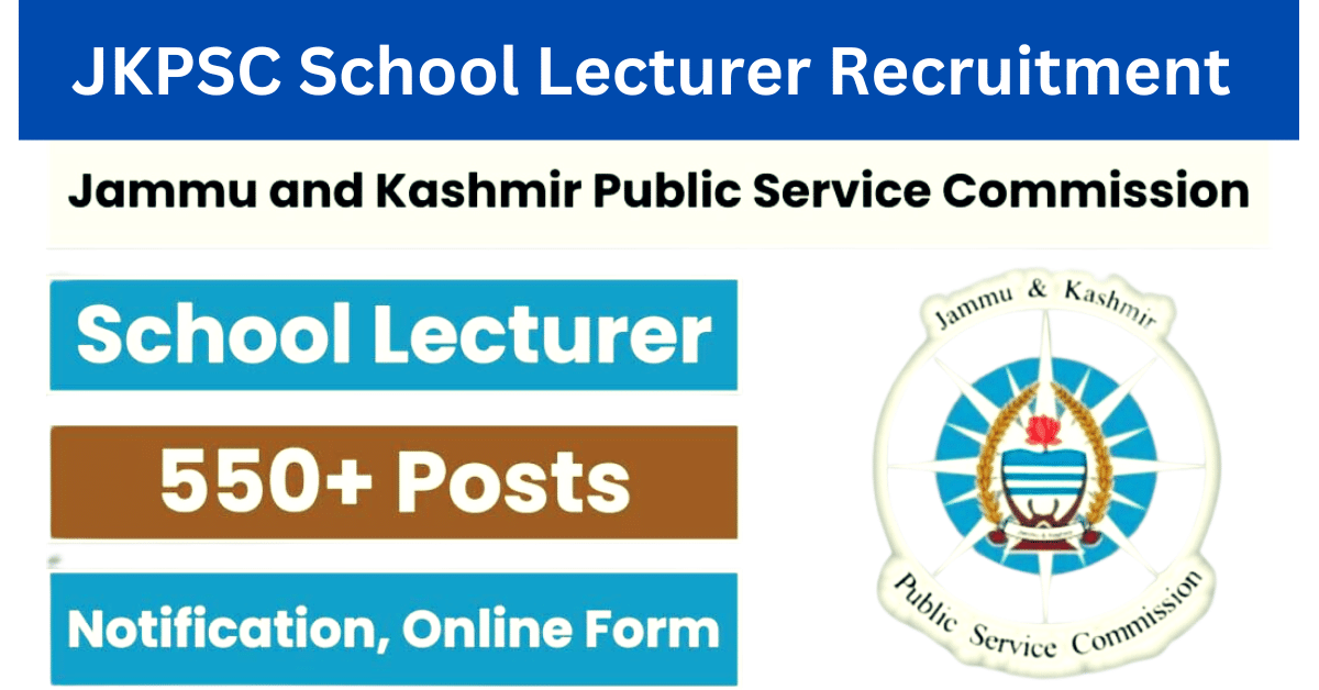 JKPSC School Lecturer Recruitment 2024: Apply for 575 Vacancies