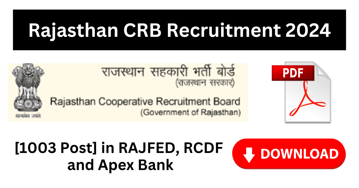 Rajasthan CRB Recruitment 2024: Apply for 1,003 Posts in RAJFED, RCDF, and Apex Bank