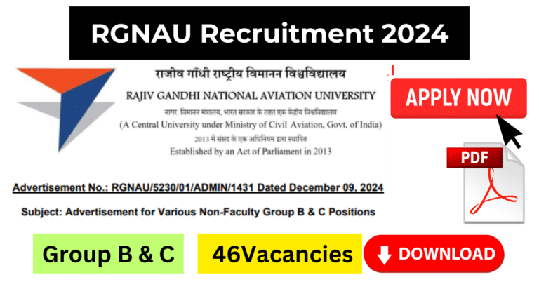 Rajiv Gandhi National Aviation University (RGNAU) Recruitment 2024