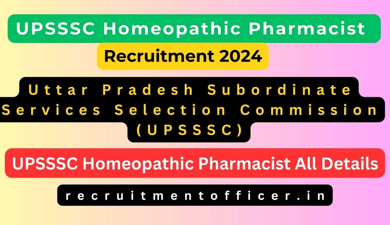 UPSSSC Homeopathic Pharmacist Recruitment 2024