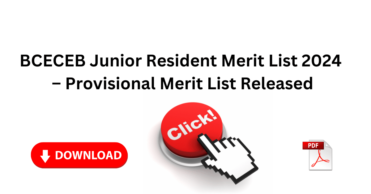 BCECEB Junior Resident Merit List 2024 Released: Check Provisional List