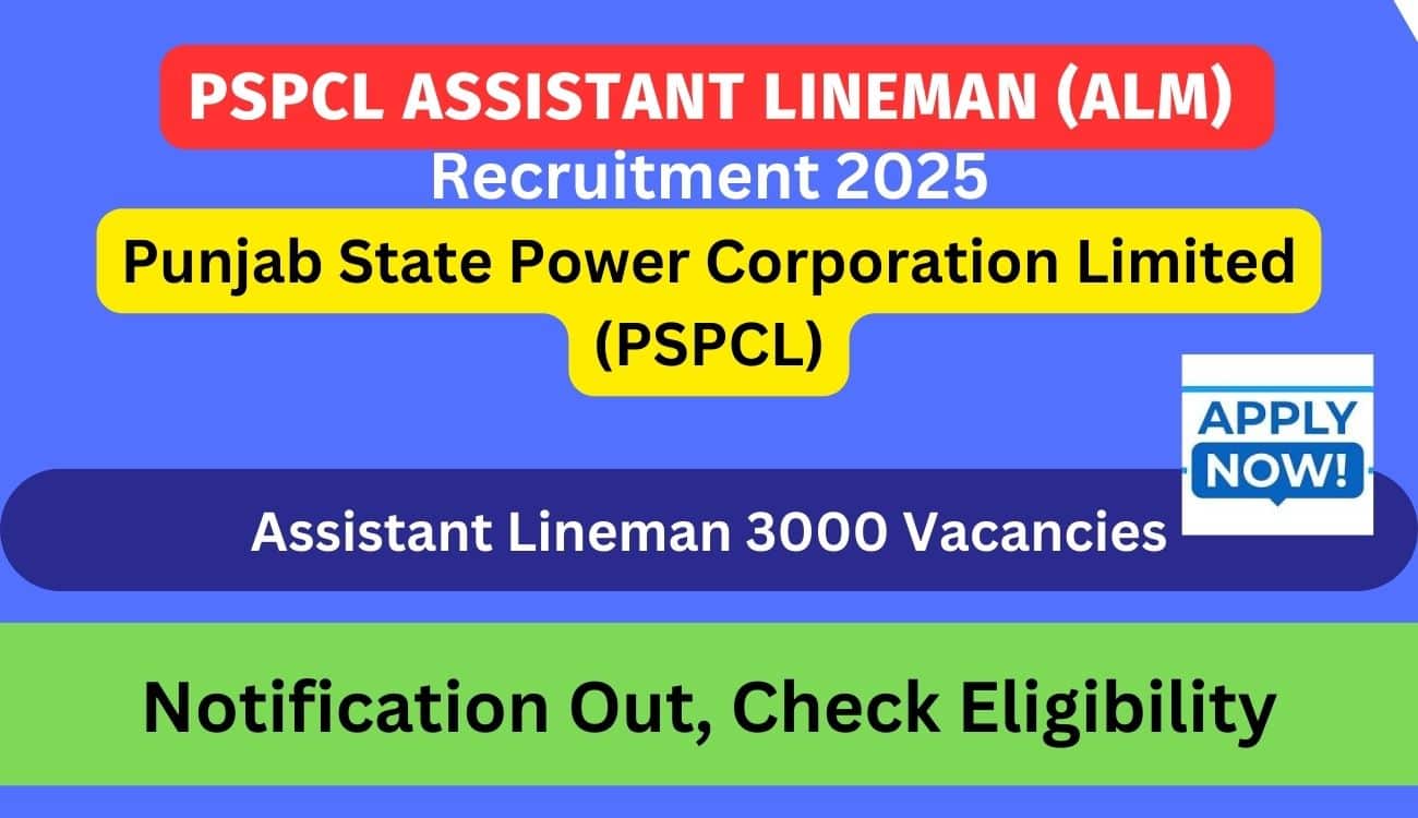 PSPCL Assistant Lineman (ALM) Recruitment 2025