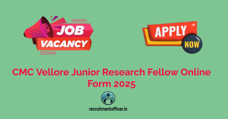 CMC Vellore Junior Research Fellow Online Form 2025