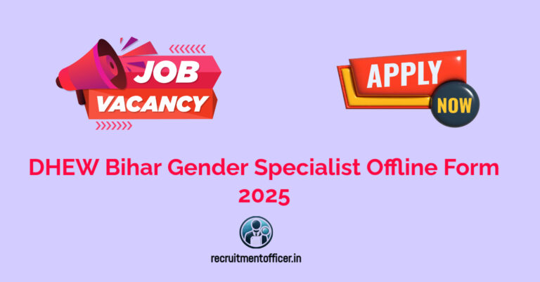 DHEW Bihar Gender Specialist Offline Form 2025