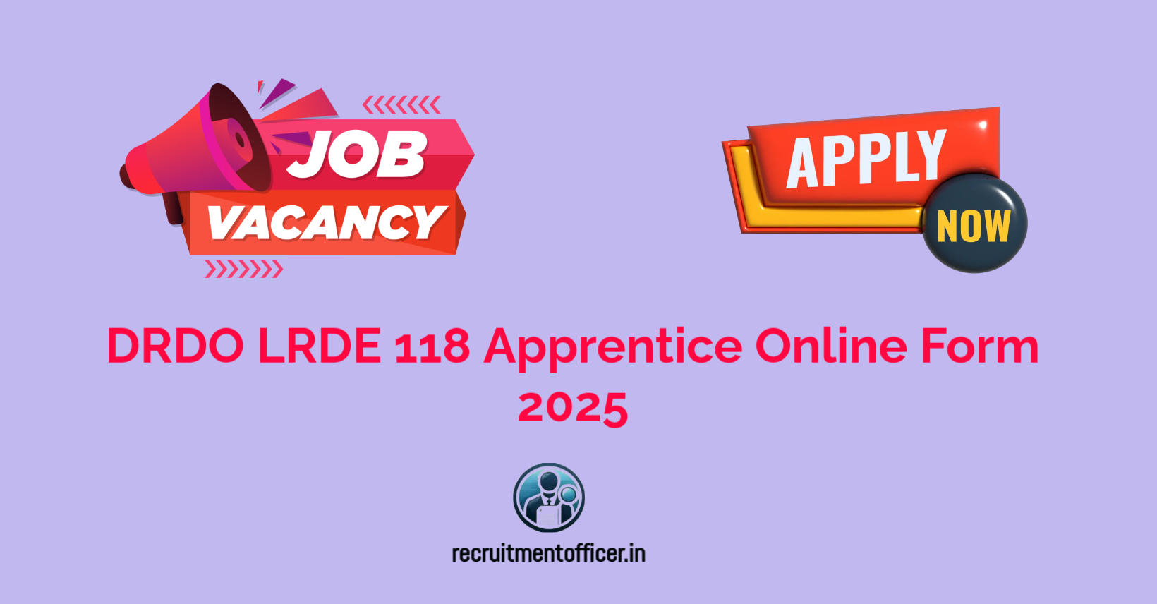 DRDO LRDE 118 Apprentice Online Form 2025 4 DRDO LRDE 118 Apprentice Online Form 2025