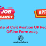 Directorate of Civil Aviation UP Peon Clerk Offline Form 2025