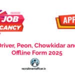 ECHS Driver Peon Chowkidar and More Offline Form 2025