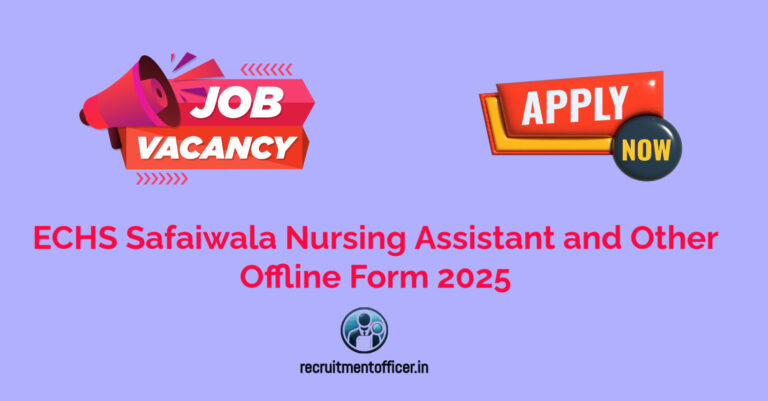 ECHS Safaiwala Nursing Assistant and Other Offline Form 2025