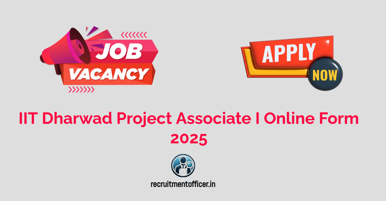 IIT Dharwad Project Associate I Online Form 2025 4 IIT Dharwad Project Associate I Online Form 2025