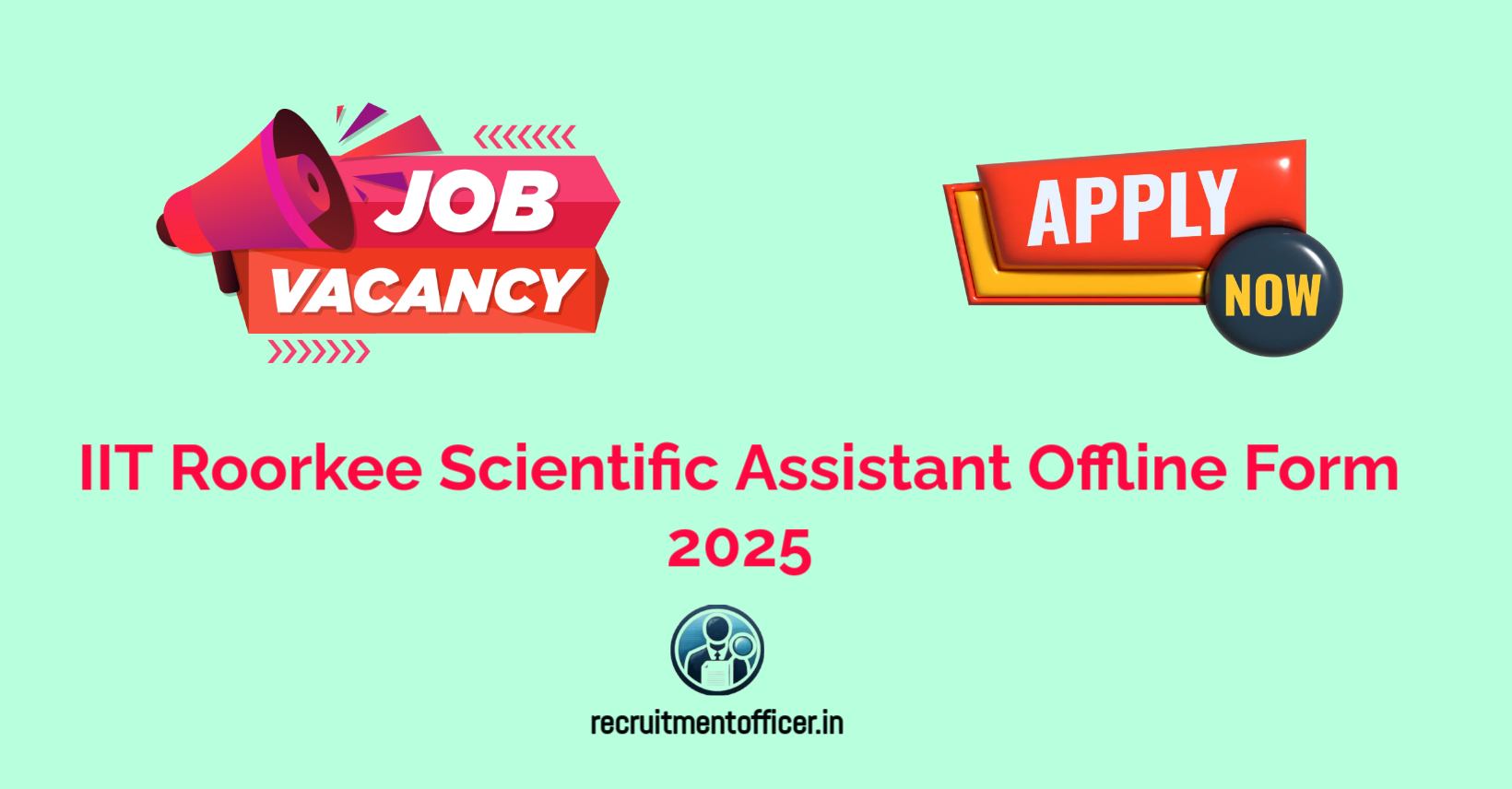 IIT Roorkee Scientific Assistant Offline Form 2025 4 IIT Roorkee Scientific Assistant Offline Form 2025