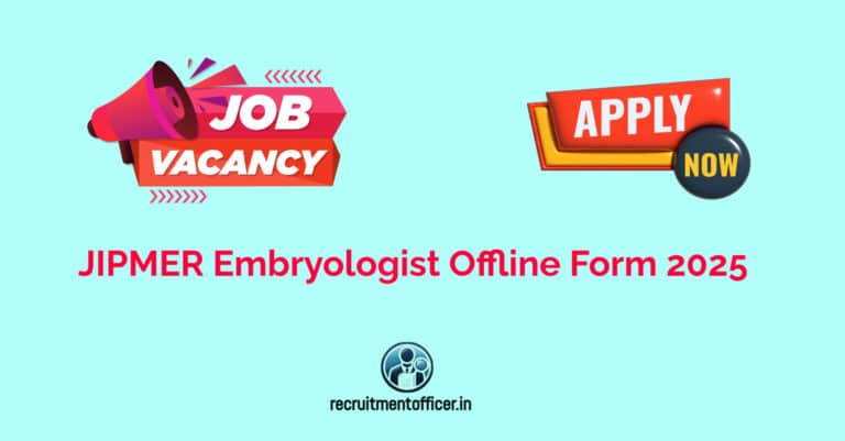 JIPMER Embryologist Offline Form 2025