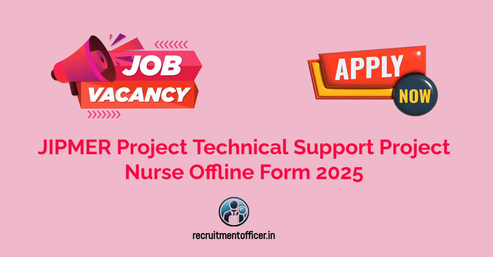 JIPMER Project Technical Support Project Nurse Offline Form 2025 4 JIPMER Project Technical Support Project Nurse Offline Form 2025