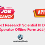 JNU Project Research Scientist III Data Entry Operator Offline Form 2025