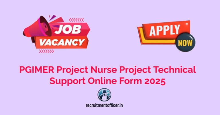 PGIMER Project Nurse Project Technical Support Online Form 2025