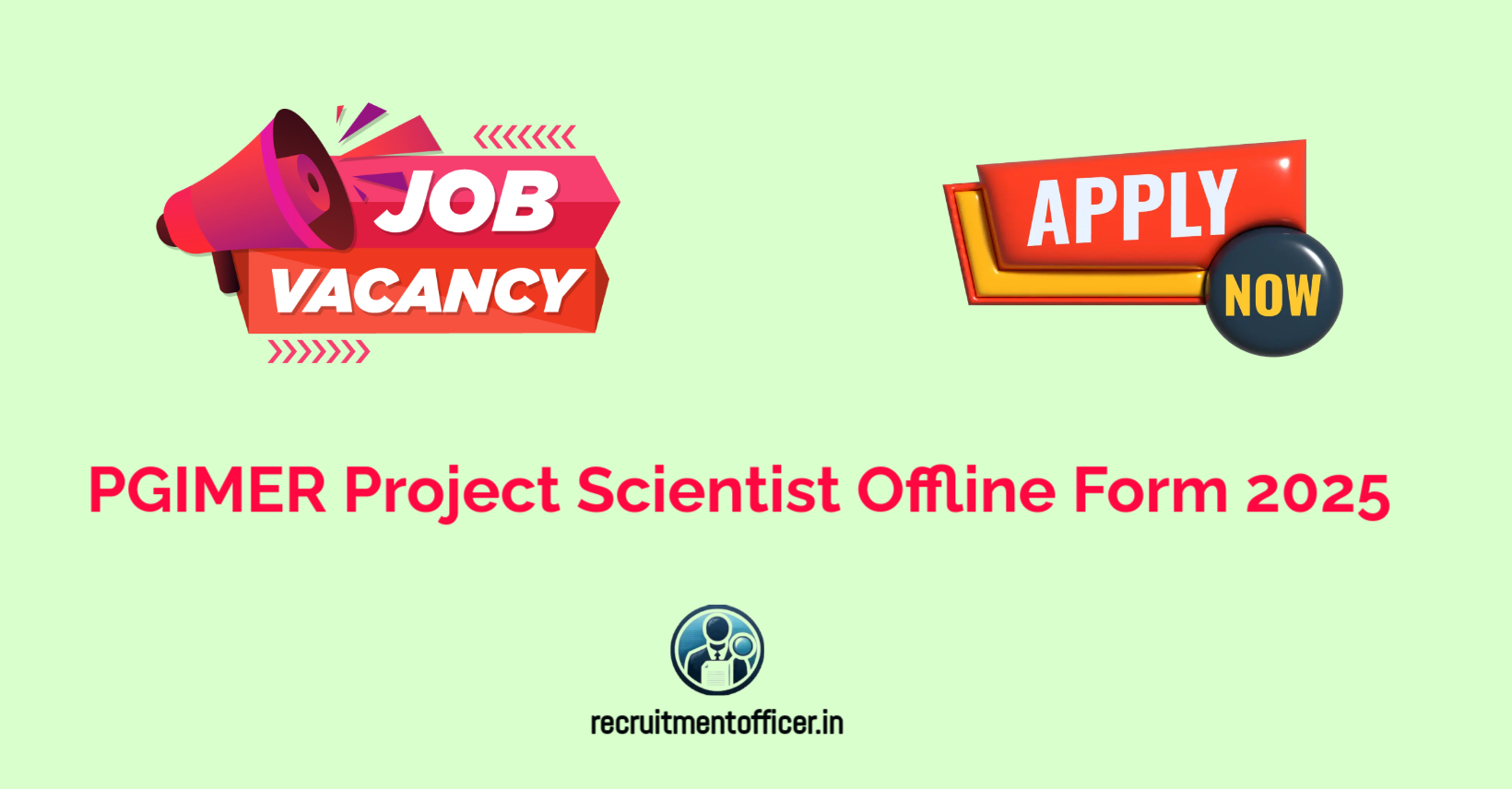 PGIMER Project Scientist Offline Form 2025 4 SCTIMST Apprentice Walk in 2025