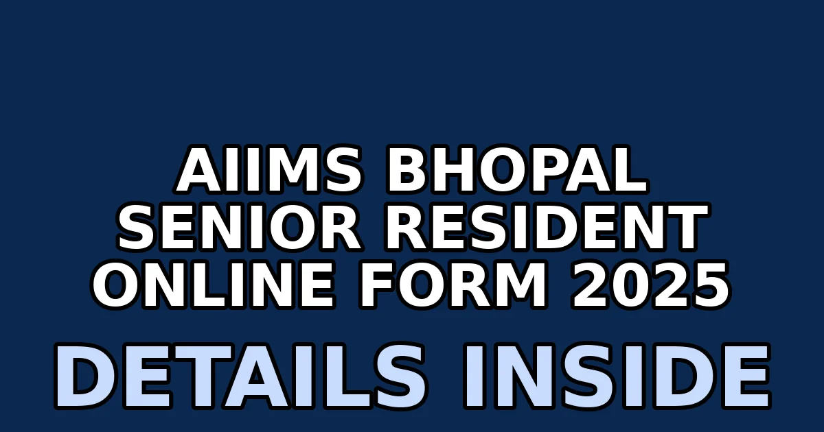 aiims bhopal senior resident online form 2025