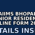 aiims bhopal senior residents online form 2025