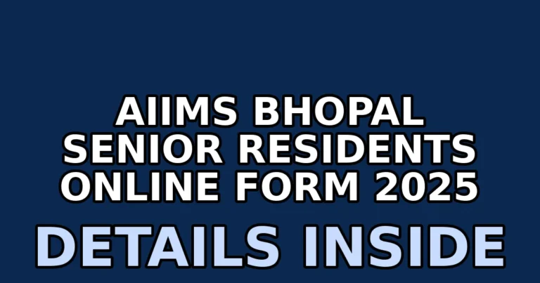 aiims bhopal senior residents online form 2025