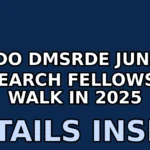 drdo dmsrde junior research fellowship walk in 2025