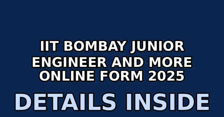 iit bombay junior engineer and more online form 2025