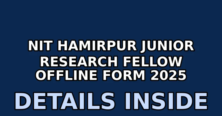 nit hamirpur junior research fellow offline form 2025