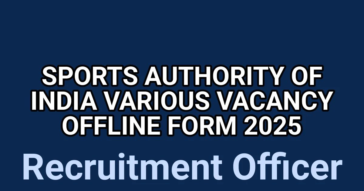 Sports Authority of India Various Vacancy Offline Form 2025 1 tmp0bqawhnq