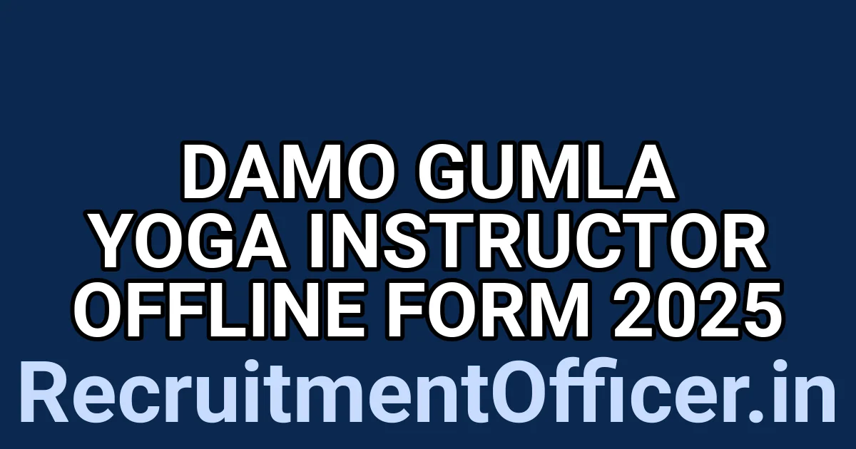 DAMO Gumla Yoga Instructor Offline Form 2025 1