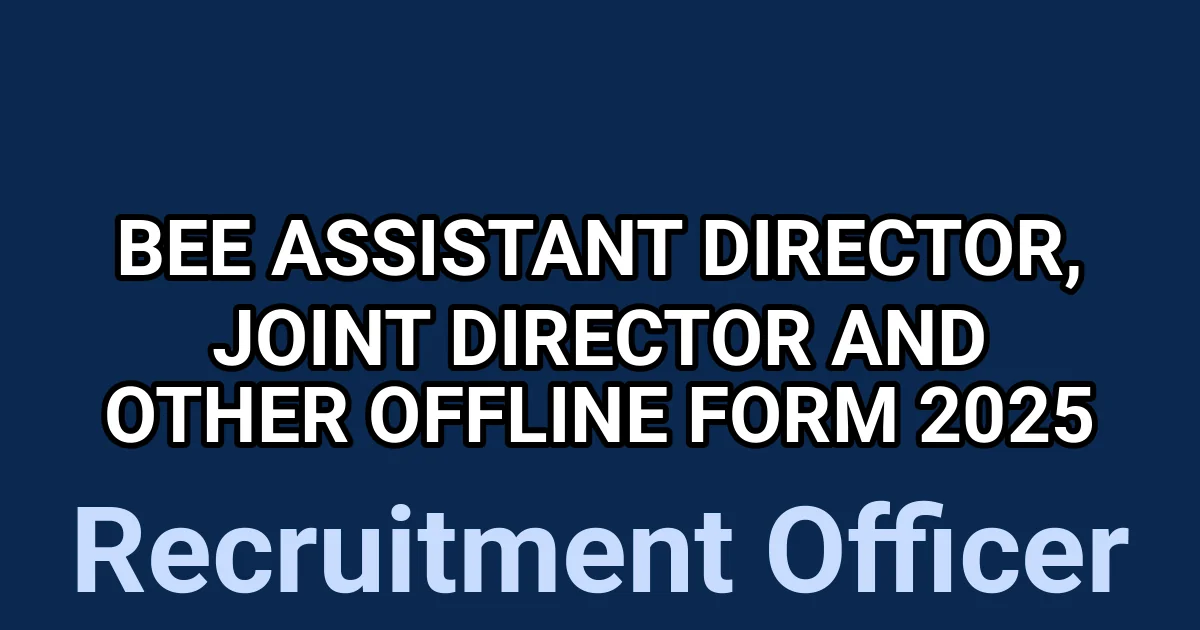 BEE Assistant Director, Joint Director and Other Offline Form 2025 1 tmp3o45d3kd
