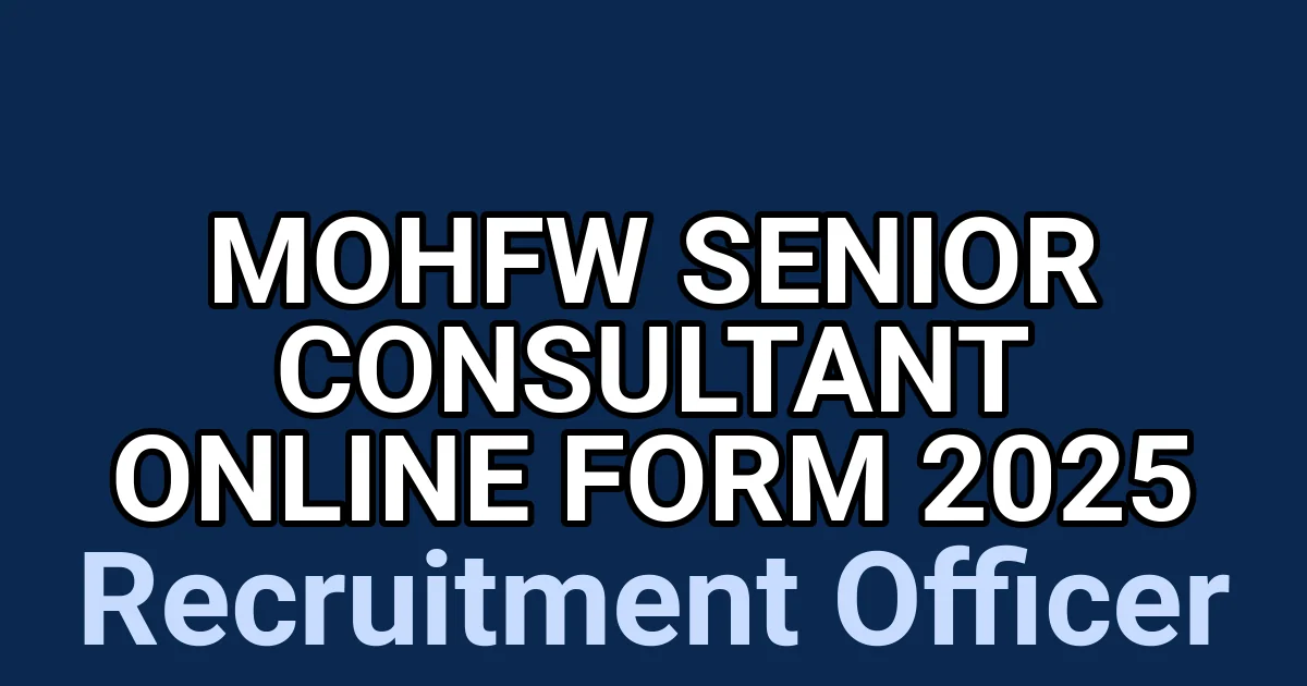 MOHFW Senior Consultant Online Form 2025 1