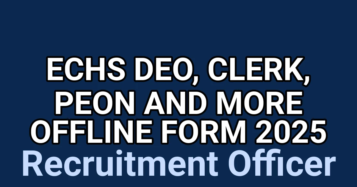 ECHS DEO, Clerk, Peon and More Offline Form 2025 1 tmp5wu6b54t