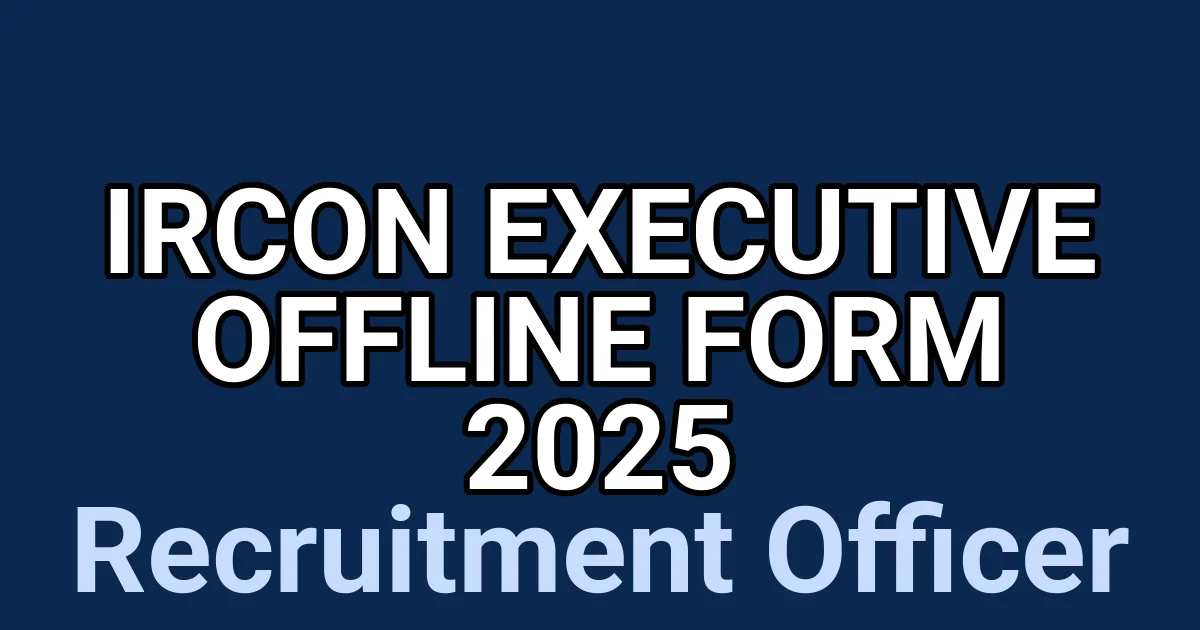 IRCON Executive Offline Form 2025 1 tmp6jy5nver