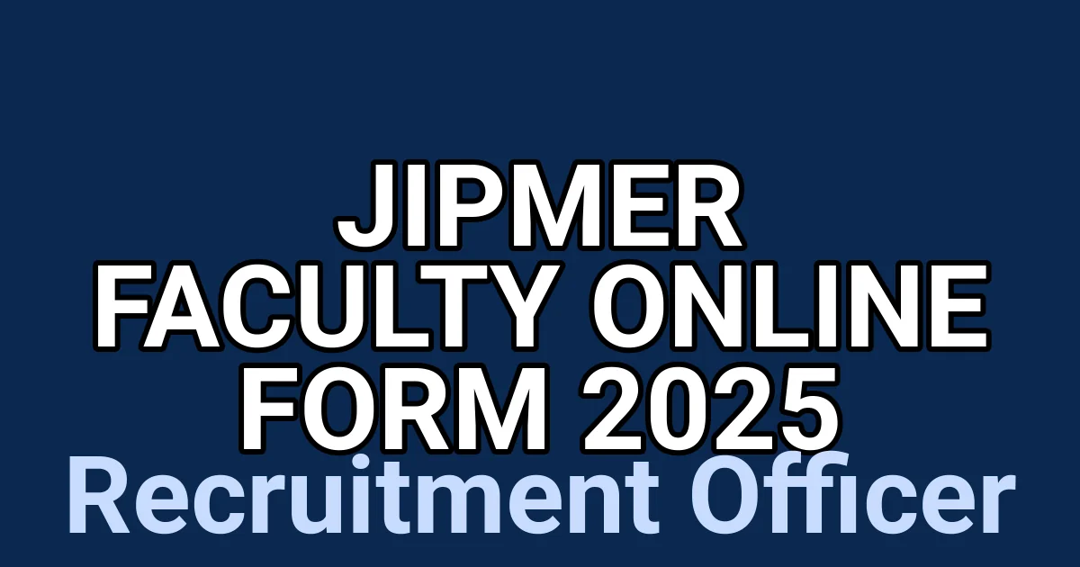 JIPMER Faculty Online Form 2025 1